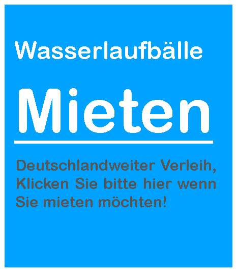 Wasserlaufbälle mieten